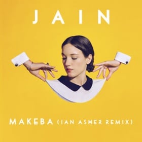 JAIN - MAKEBA (IAN ASHER REMIX)